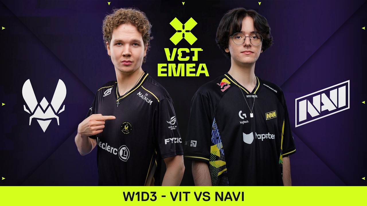 VCT EMEA 2026 Stage 2 - W1D3