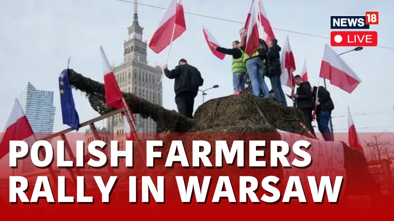 Farmers Protest LIVE | Polish Farmers Protest LIVE | Polish Farmers March To Warsaw LIVE Updates