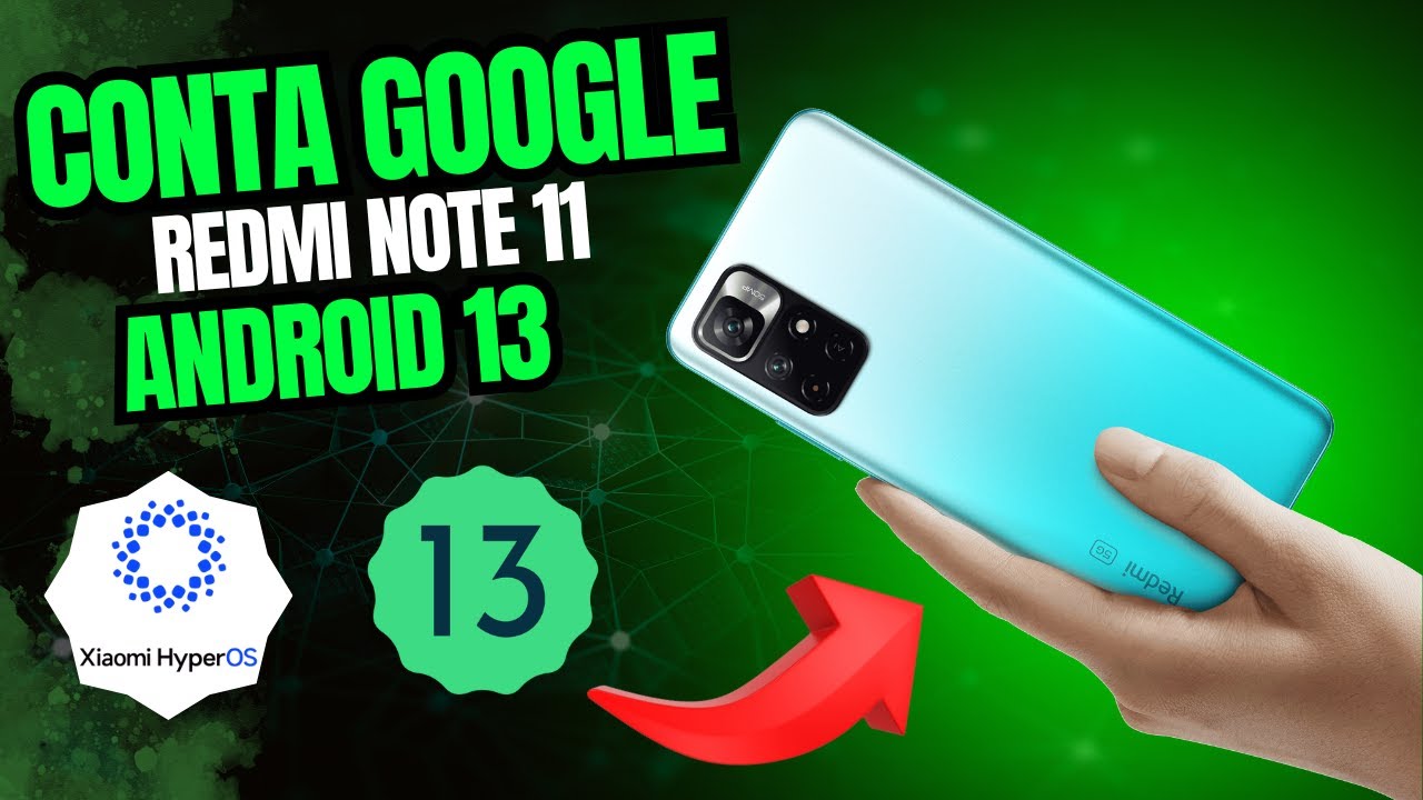 Remover conta google Note 11 HyperOs android 13