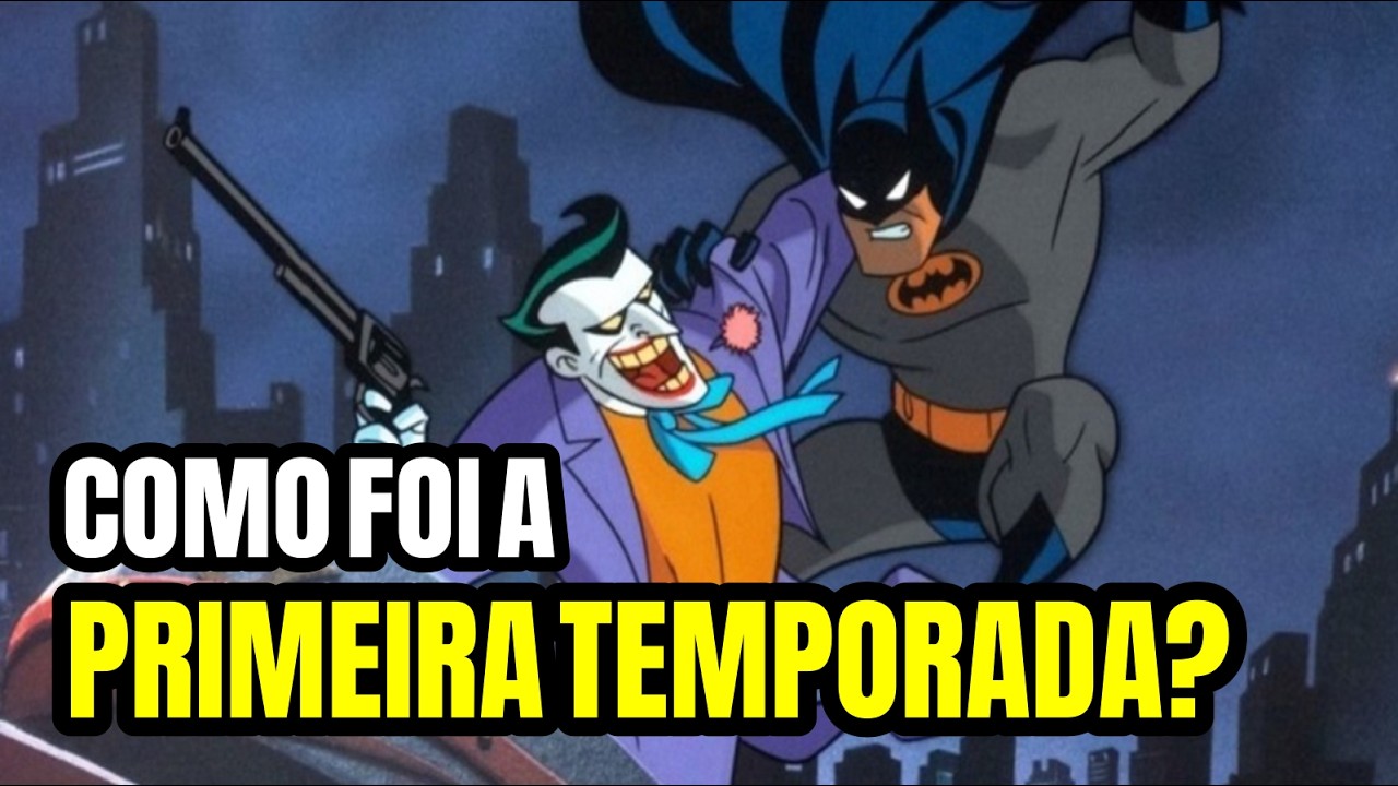 RESUMO DE TODOS OS EPIS&Oacute;DIOS DA PRIMEIRA TEMPORADA DE BATMAN: A S&Eacute;RIE ANIMADA!
