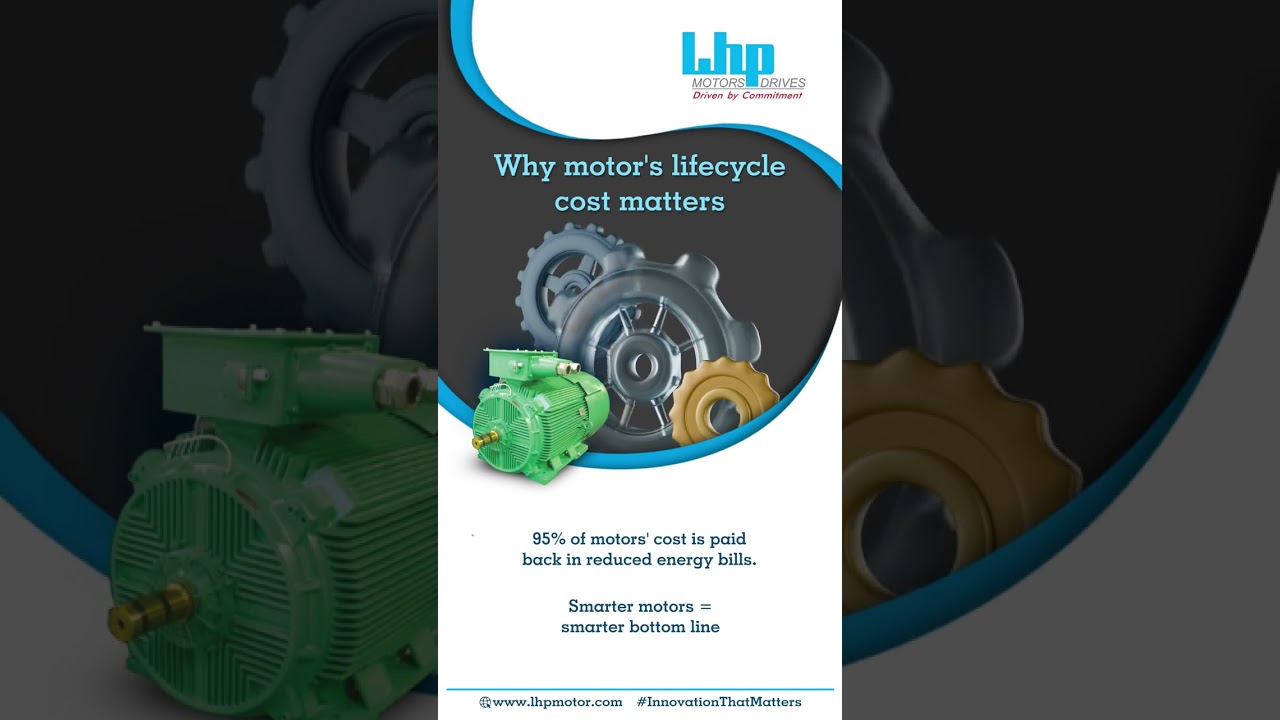 LHP IE4 Motors  Smarter Savings, Reliable Performance