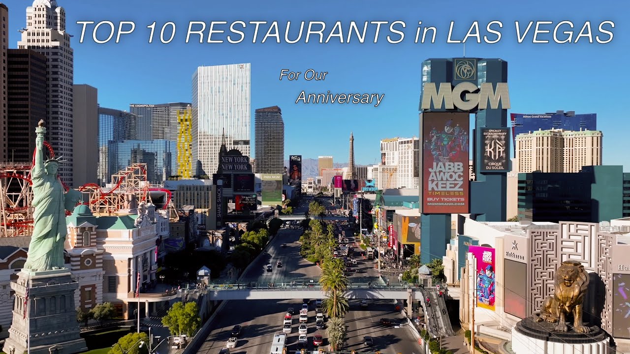 10 Best Las Vegas Best Restaurants we've had Anniversary Meals #vegasfood