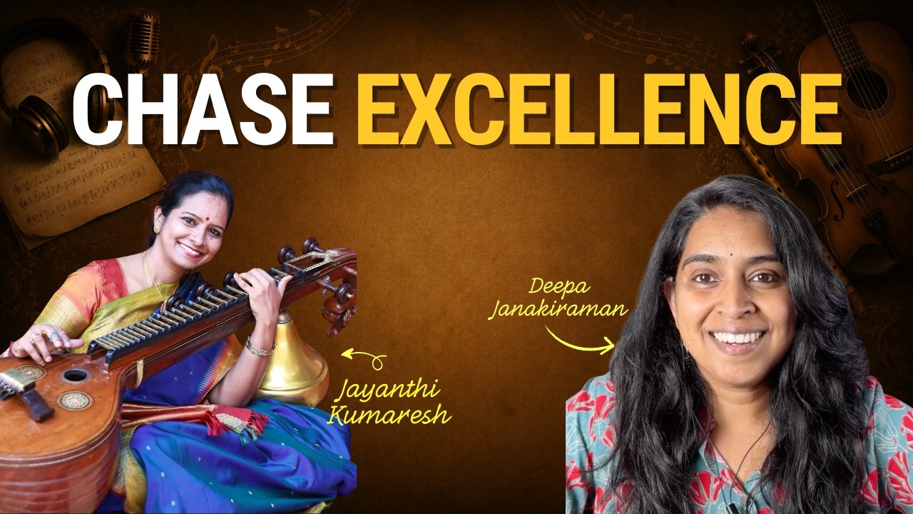 You Want to Become a Musician? Then You Need to Hear This | Veena Virtuoso Dr.Jayanthi Kumaresh