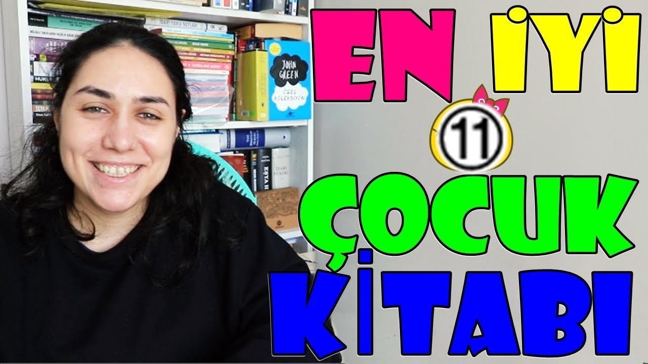 GELMİŞ GEÇMİŞ EN İYİ 11 ÇOCUK KİTABI l 10 12 Yaş Kitap Önerileri