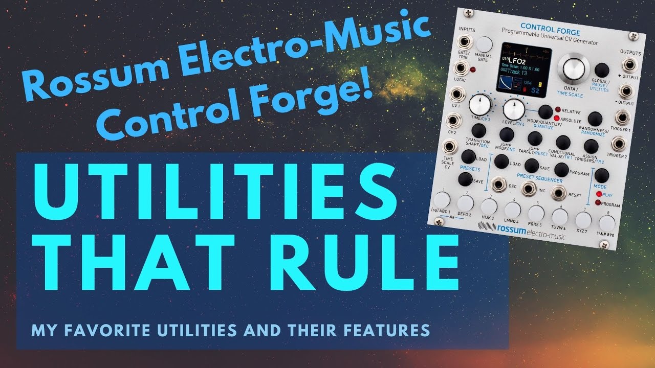 Utilities that Rule! Control Forge Quick Start and Patch Examples #ControlForge Rossum