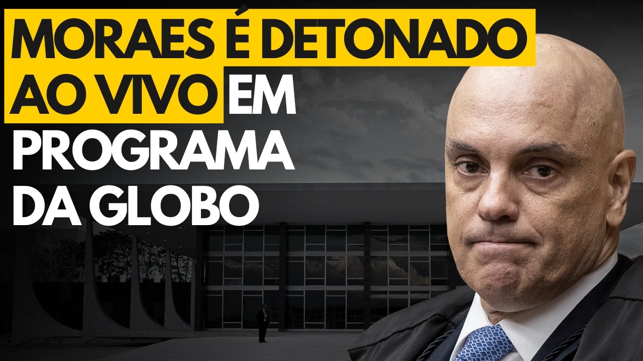 Alexandre de Moraes é DETONADO NA GLOBO por conta do eterno Inquérito das Fake News