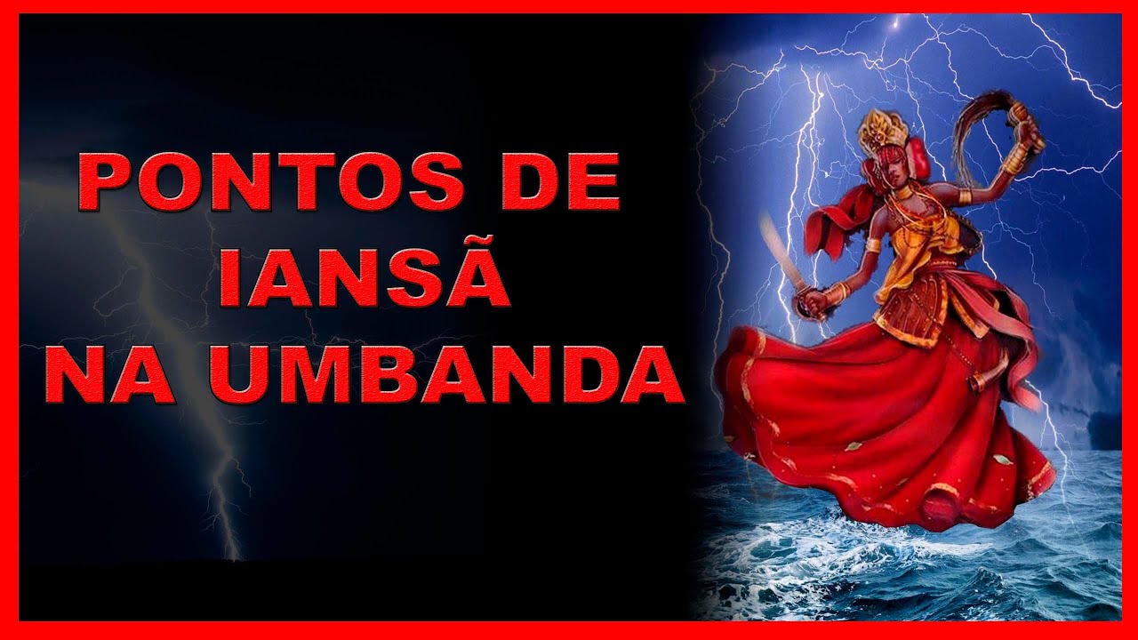 Pontos de Iansã - Oyá na Umbanda