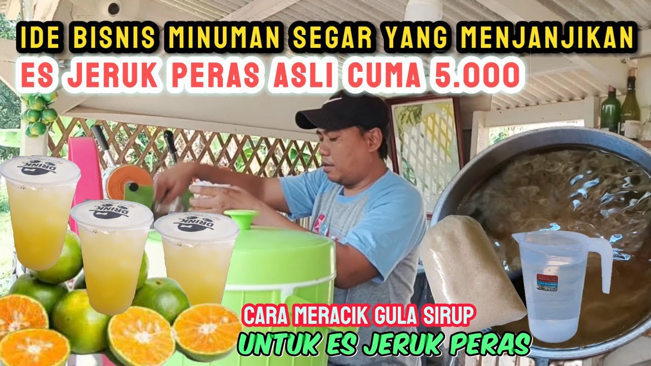 IDE BISNIS ES JERUK PERAS CUMA 5.000‼️TUTORIAL CARA MERACIK GULA SIRUP