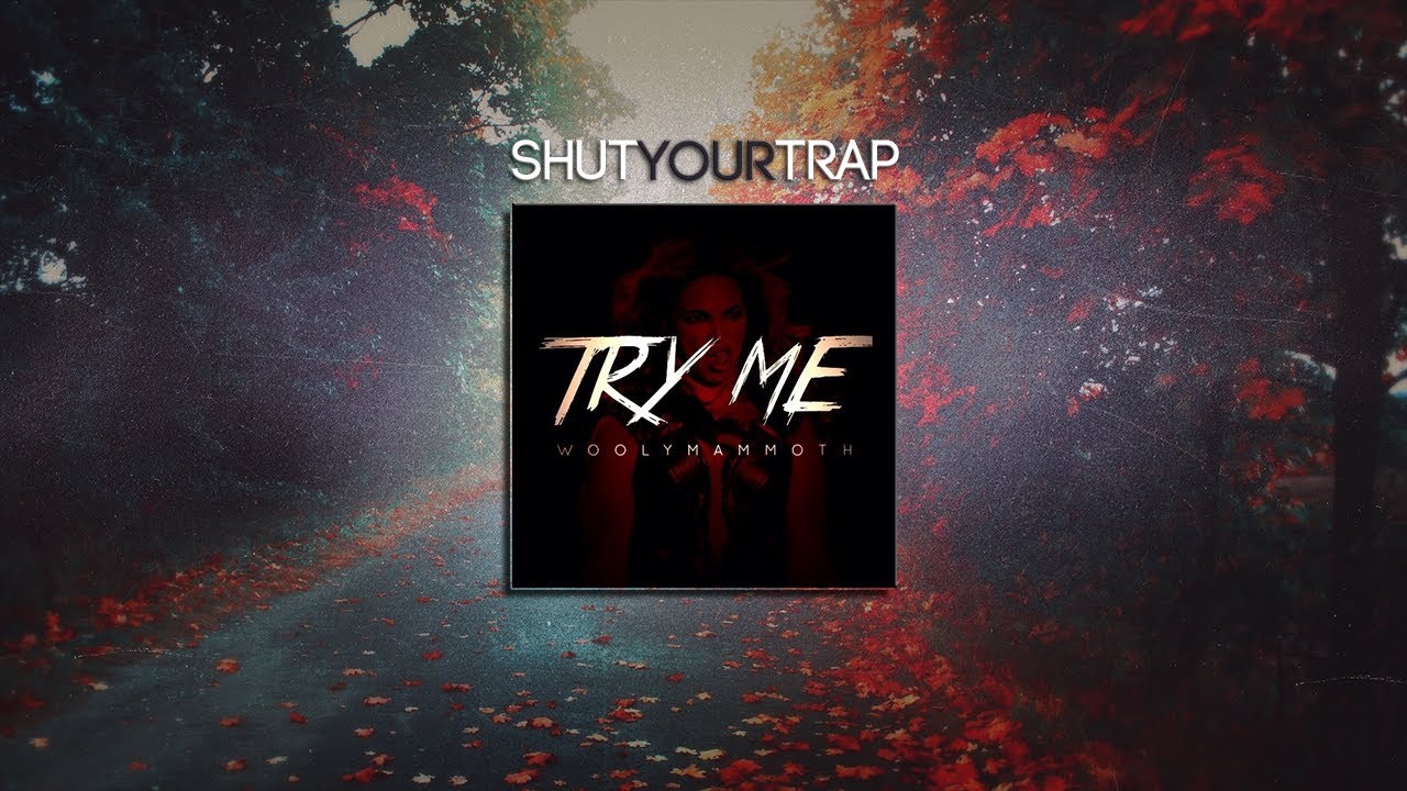 Woolymammoth - TRY ME