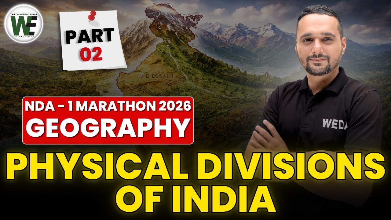 NDA GS Marathon: Physical Divisions Of India Masterclass | NDA 1 2026 Entrance Exam Preparation