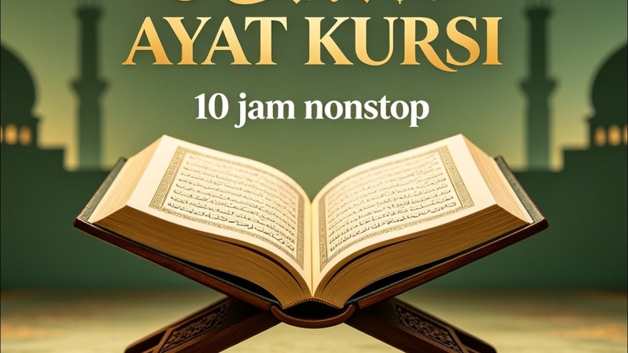 AYAT KURSI 10 JAM TANPA IKLAN || PENGANTAR TIDUR, PENGUSIR JIN & SYAITAN, PENENANG HATI & JIWA