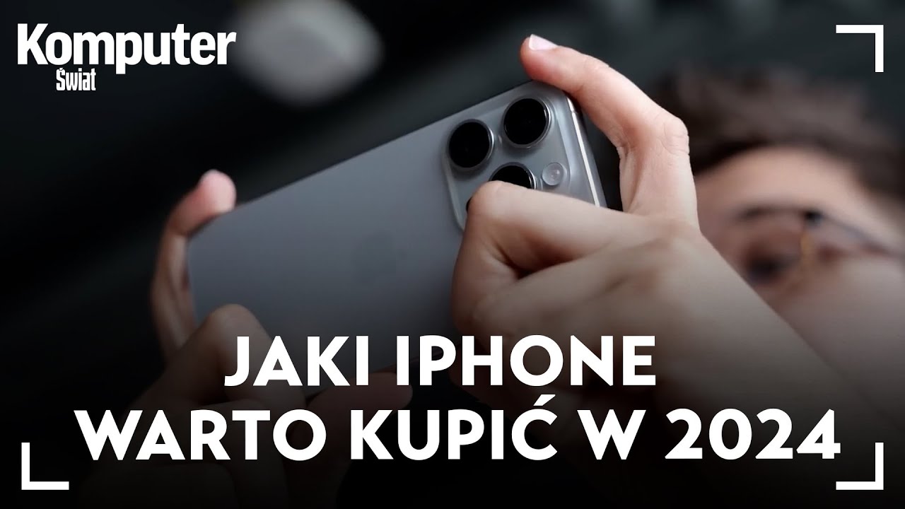 Jaki iPhone  warto kupić w 2024 r.? Odpowiedź nie jest oczywista