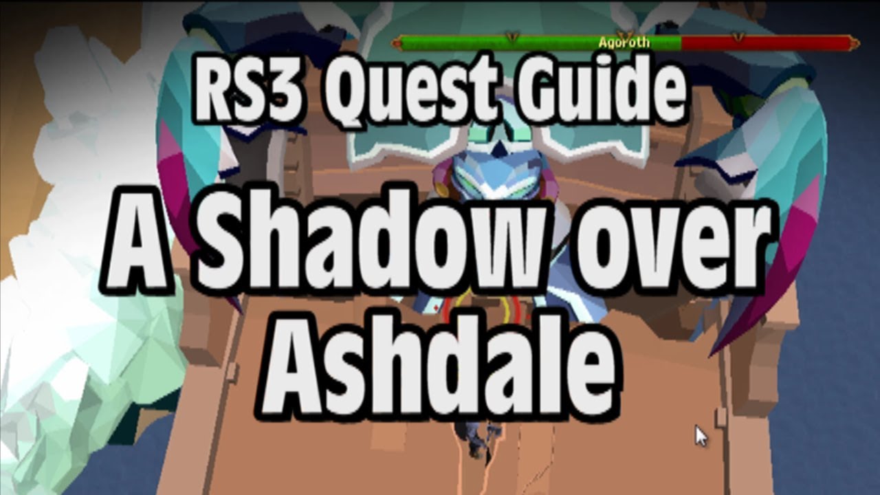 RS3: A Shadow over Ashdale Quest Guide - RuneScape