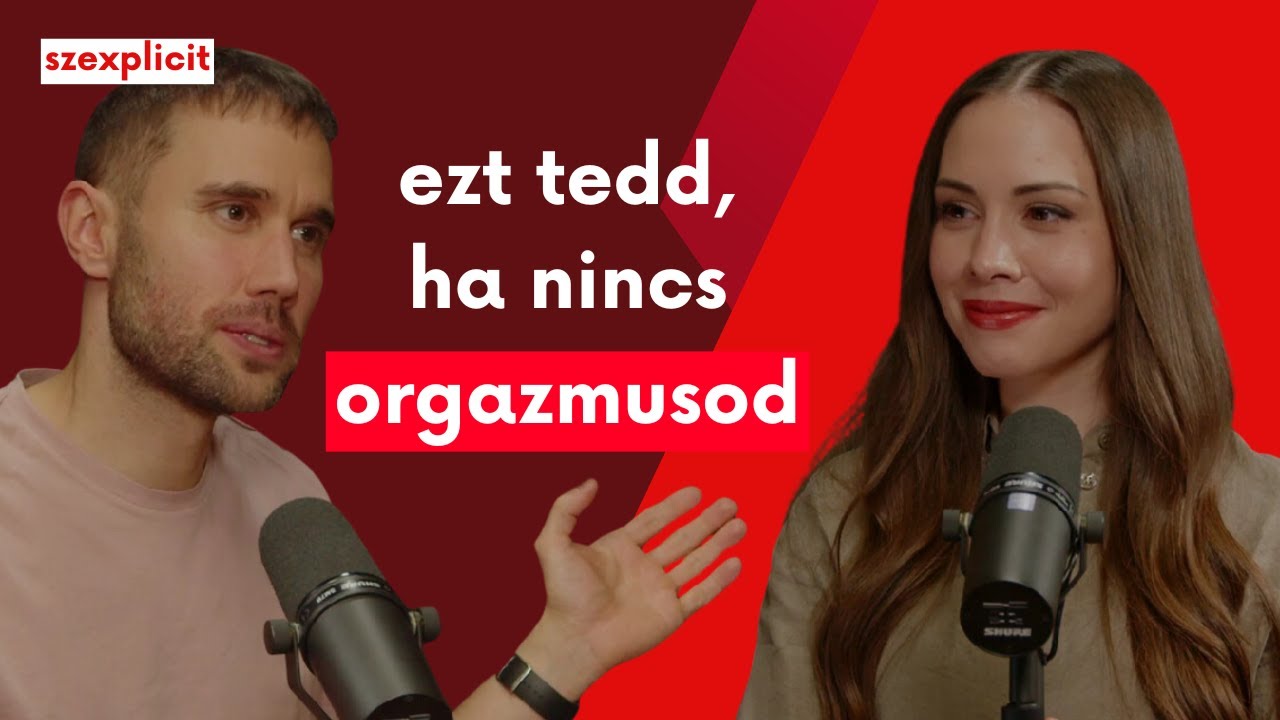 Így hozd vissza az orgazmust | Női orgazmushiány és késői ejakuláció
