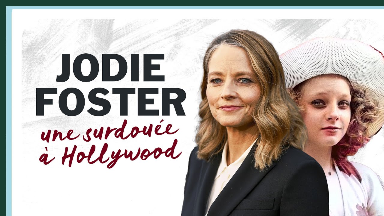 Jodie Foster, une surdouée à Hollywood - Culture Prime