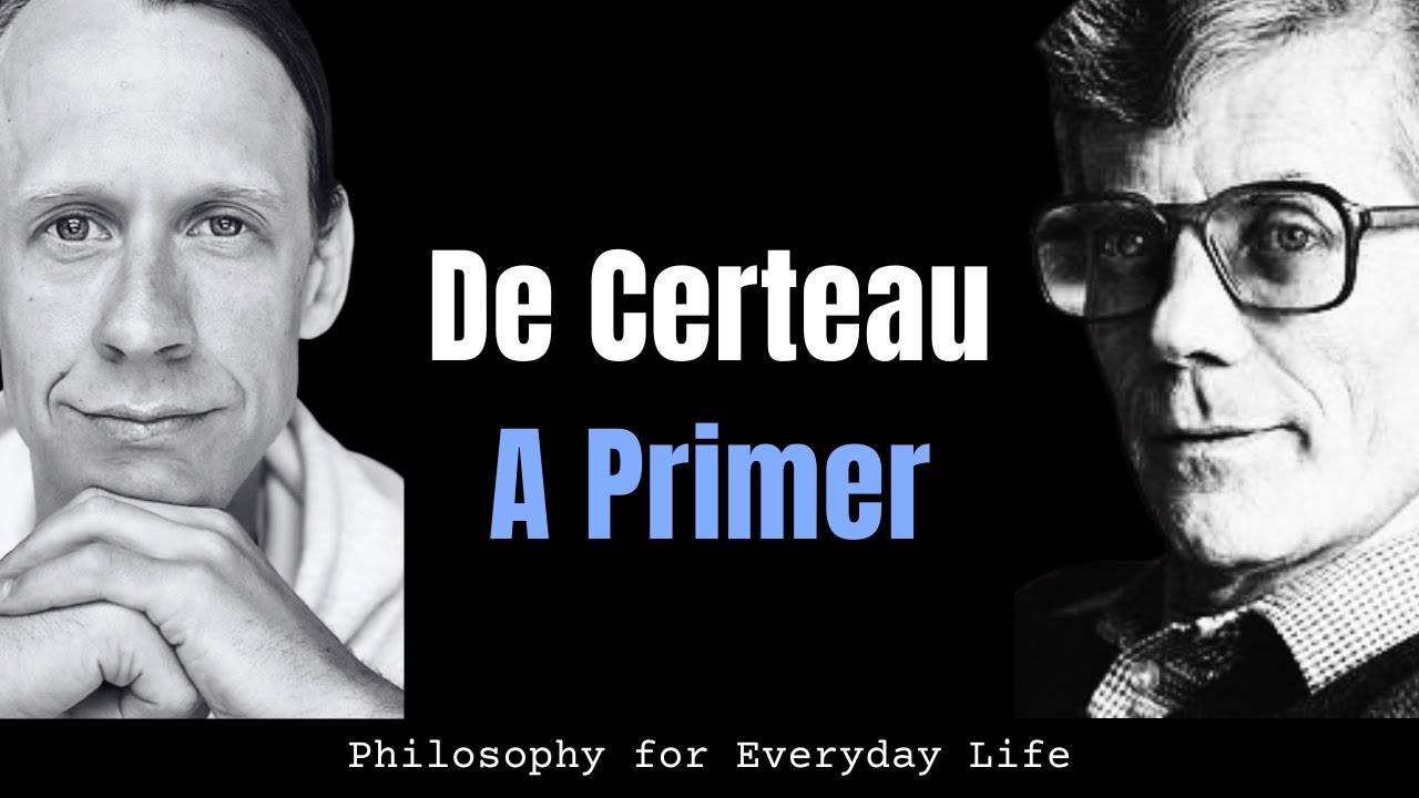 A Primer on Michel de Certeau