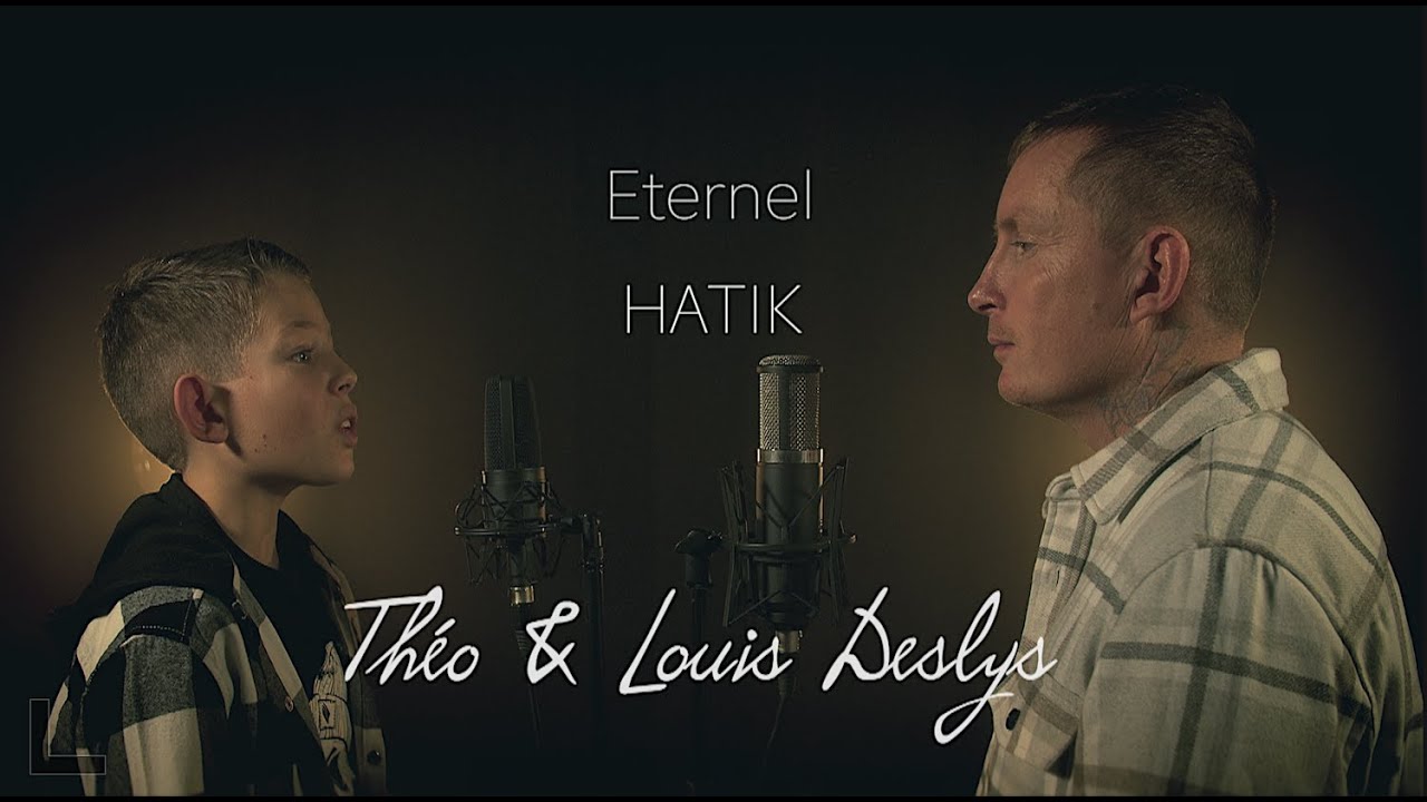 Hatik Eternel cover Théo et Louis Deslys