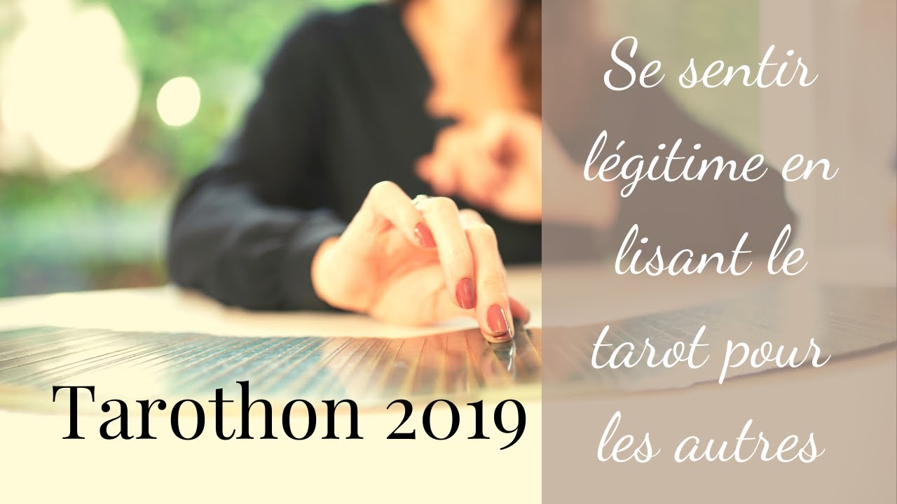 Se sentir l&eacute;gitime &agrave; lire le tarot pour les autres