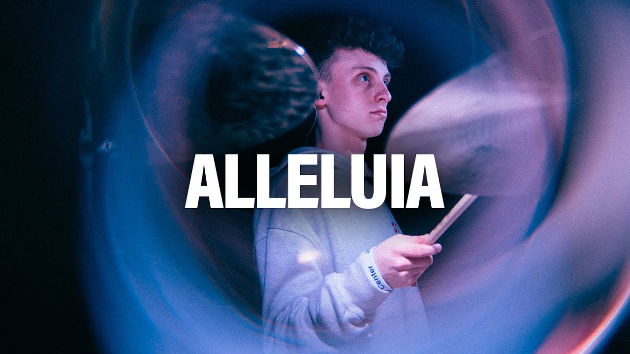 Alleluia- Live From Worship Night | DRUM CAM