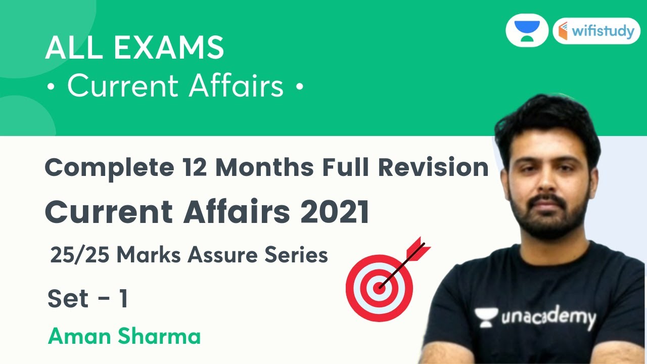 Current Affairs 2021 | Set - 1 | Complete 12 Months Full Revision | wifistudy | Aman Sharma