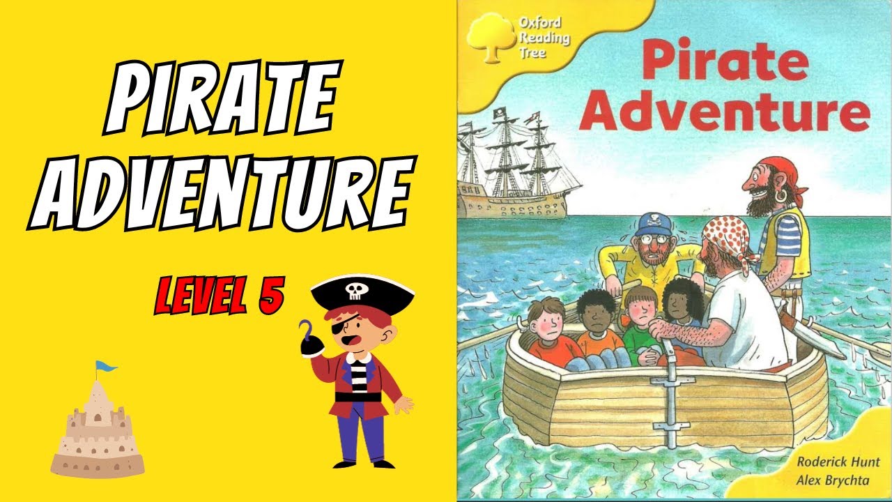 Pirate Adventure. Oxford Reading Tree - Level 5.