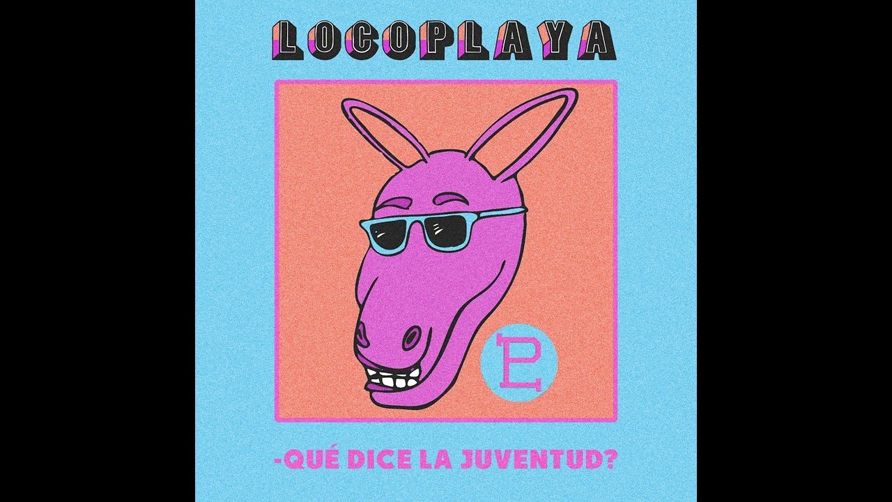 Locoplaya - Crazy
