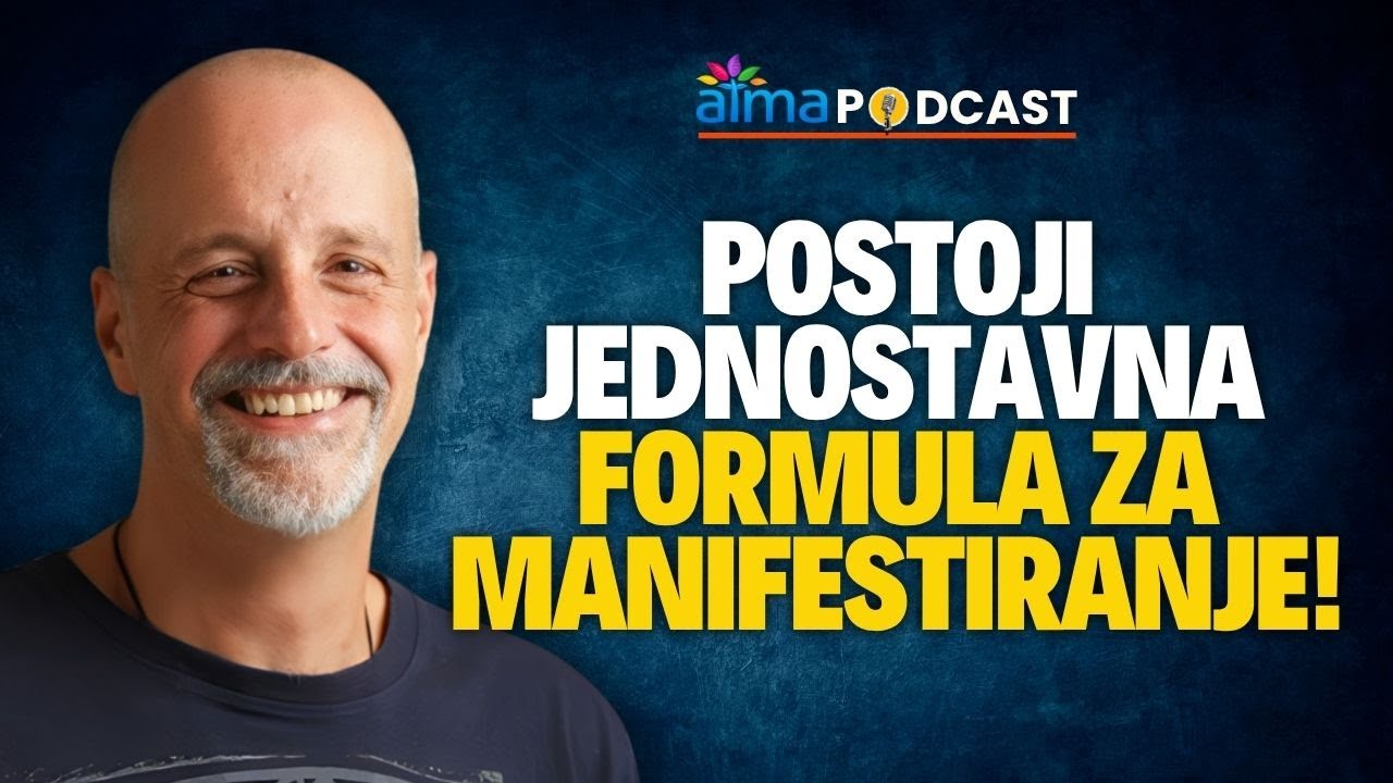 POSTOJI FORMULA ZA MANIFESTIRANJE: ZAČUĐUJUĆE JE JEDNOSTAVNA! / SRĐAN ROJE PODCAST