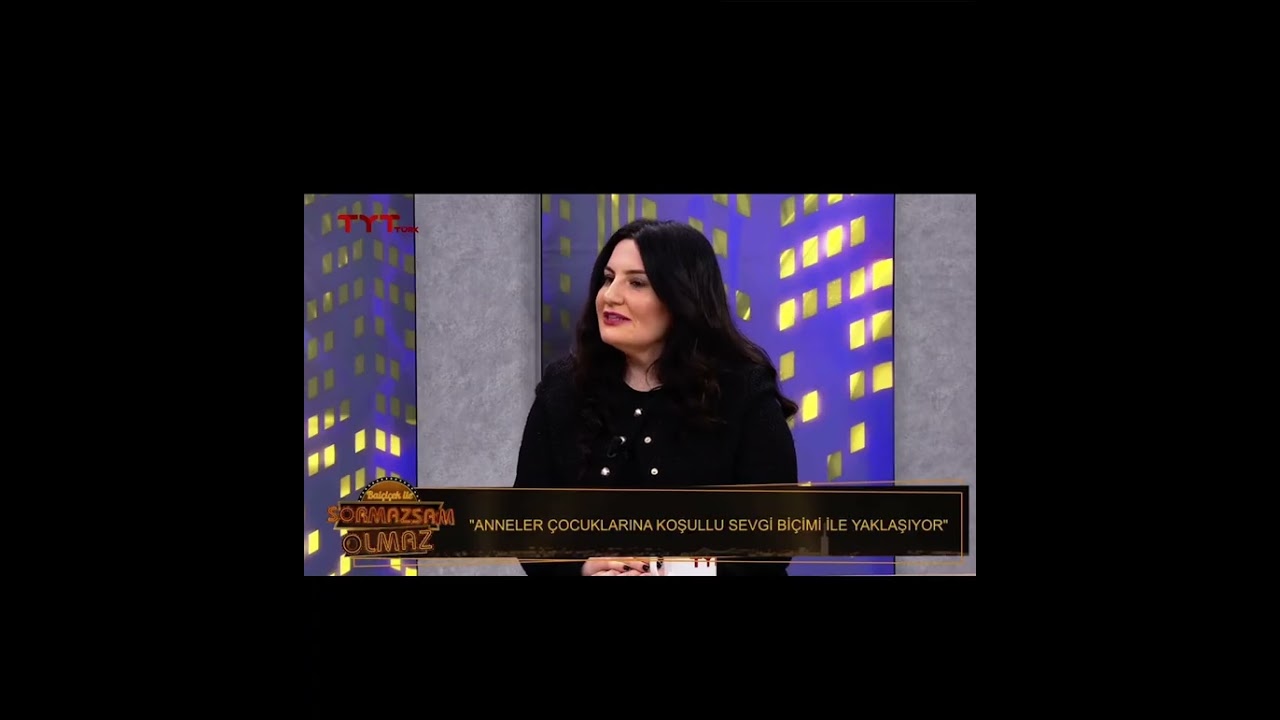 Koşulsuz Sevgi Mümkün mü? | Sormazsam Olmaz – Balçiçek İlter