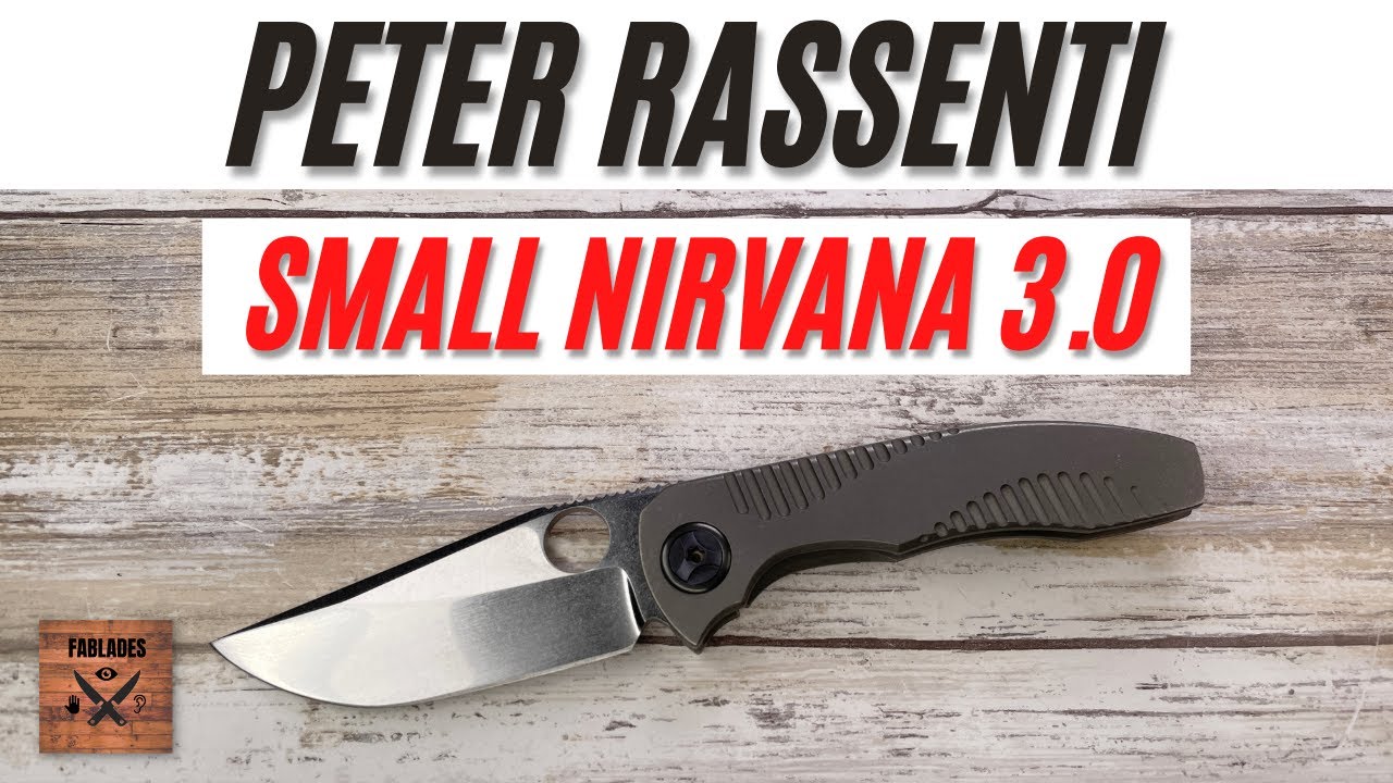 Peter Rassenti Small Nirvana 3.0 Contoured Custom Pocketknife. Fablades Full Review