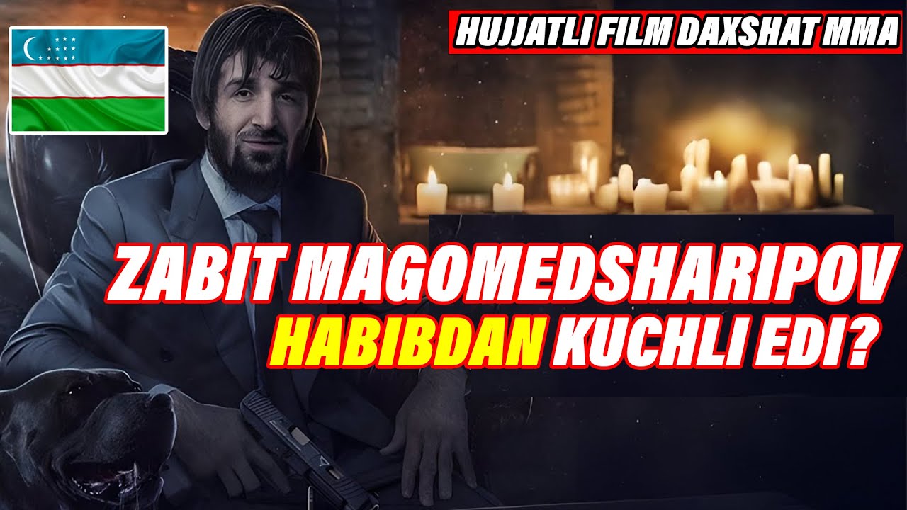 ZABIT MAGOMEDSHARIPOV: HABIBDAN KURASHDA KUCHLIMAN! HUJJATLI FILM DAXSHAT MMA