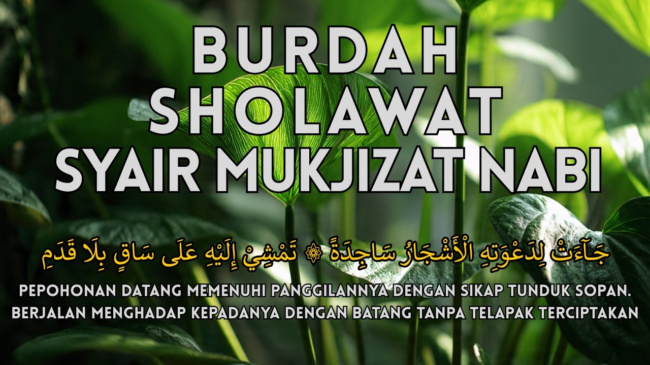 BURDAH SHOLAWAT SYAIR MUKJIZAT NABI