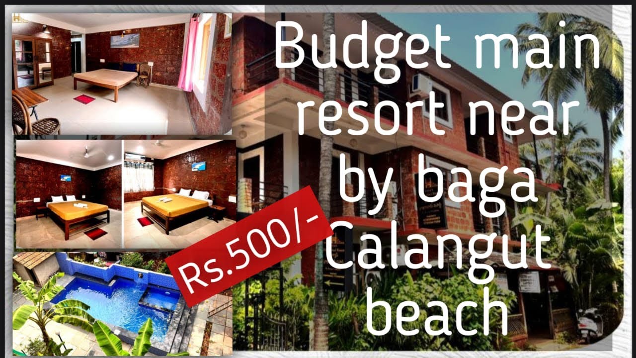 Budget mein resort near by baga Calangut beach