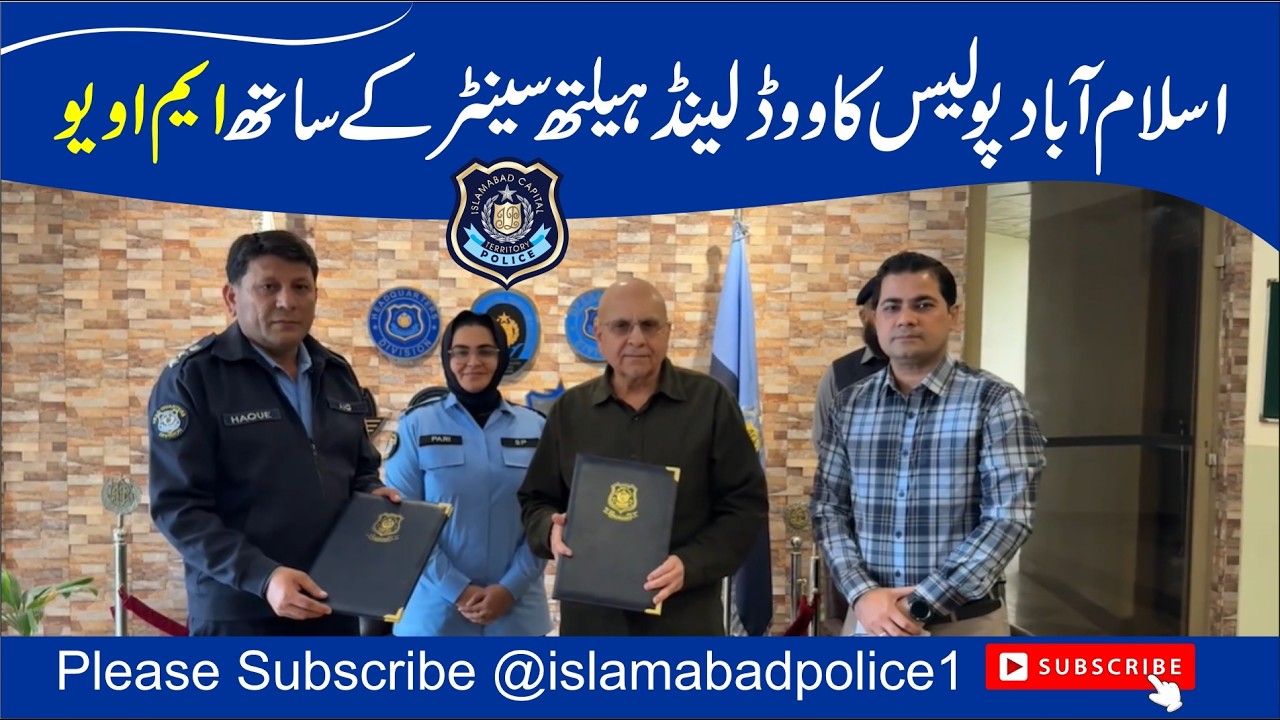 Islamabad Police signs MOU with Woodland Health Center to provide Physiotherapy services to officers