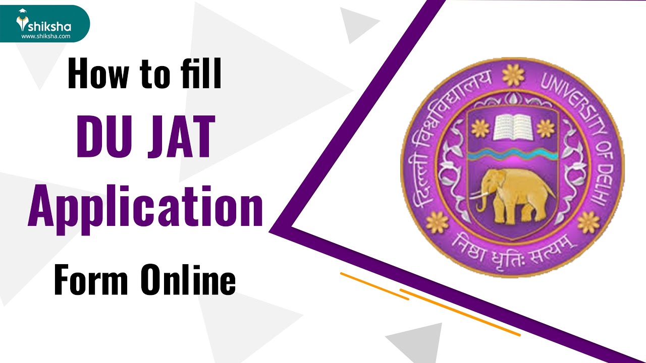 Step by Step Guide on How to Fill the DU JAT 2021 Application Form