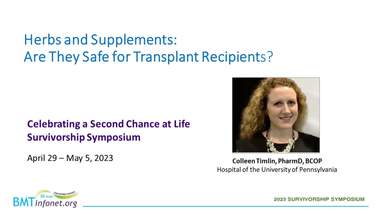 Herbs and Supplements: Are They Safe for Transplant Recipients?