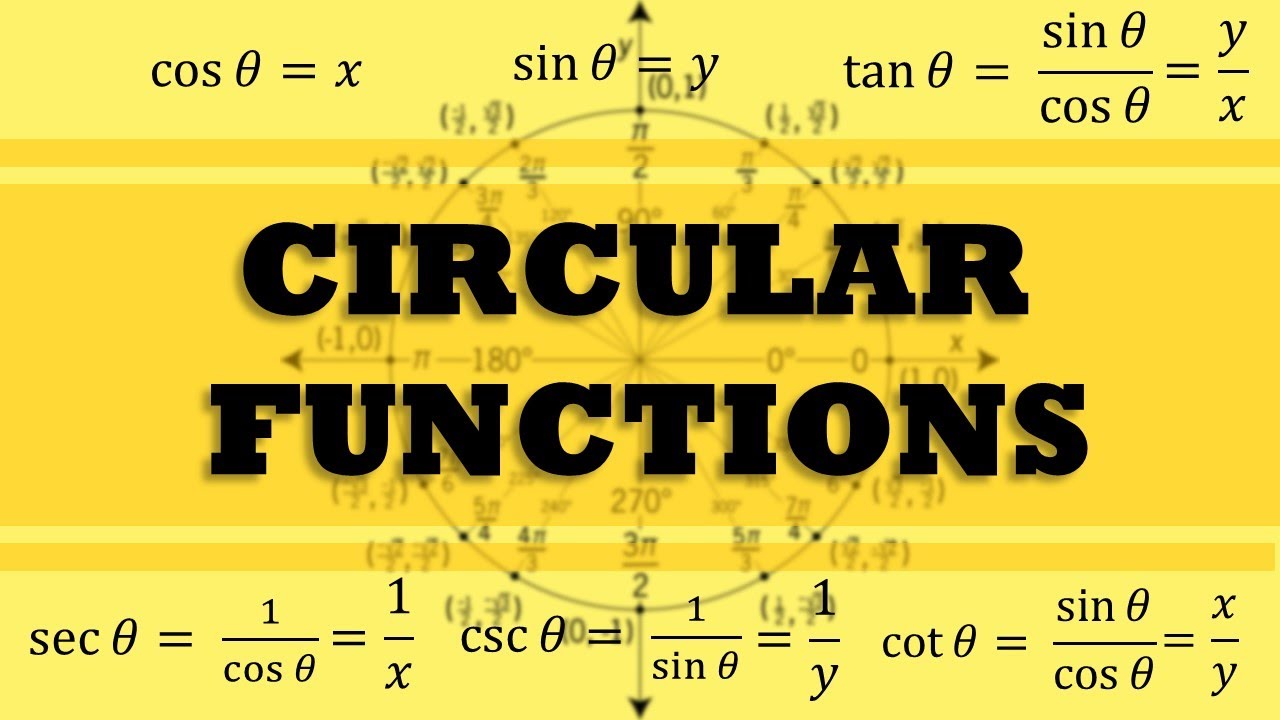CIRCULAR FUNCTIONS