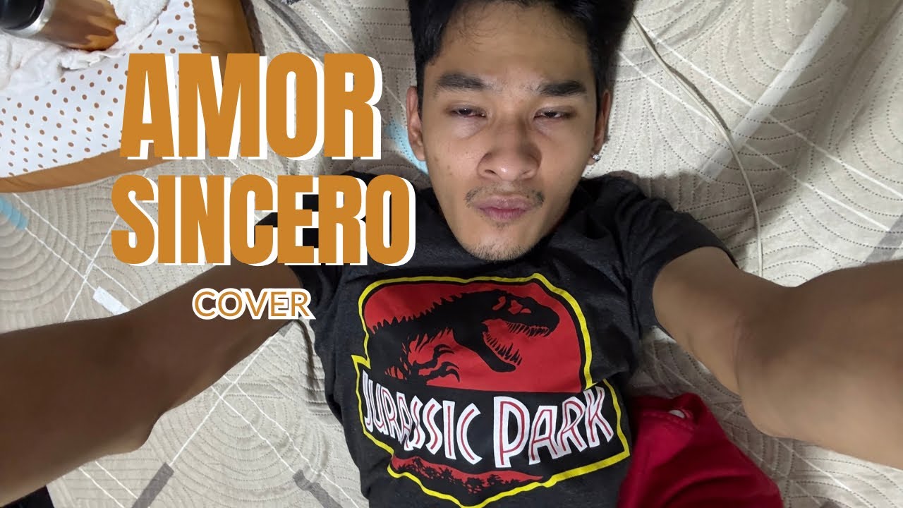 Amor Sincero @AlexanderAchaOficial  @WarnerMusicMexico Cover