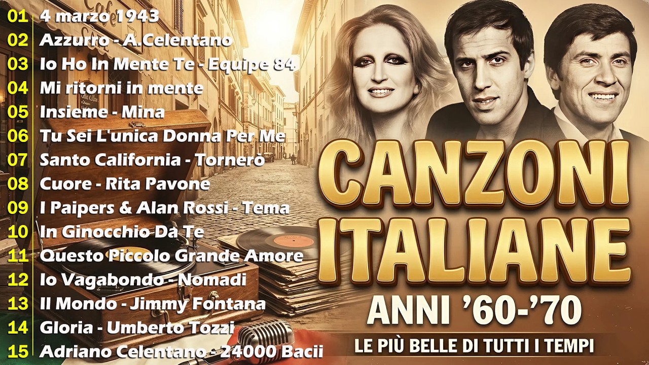 MIGLIORI CANZONI ITALIANE DI TUTTI I TEMPI 📻 I GRANDI SUCCESSI ITALIANI DEGLI ANNI 60 70 🎉🎉
