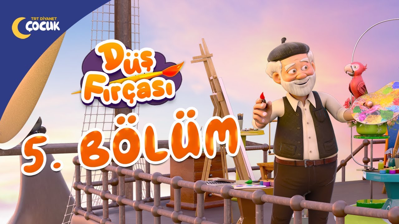 Düş Fırçası - 5.Bölüm