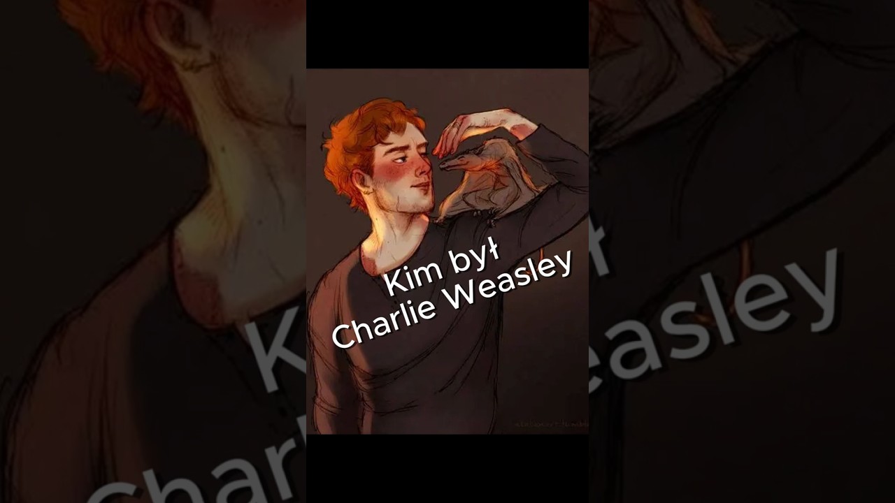 Charlie Weasley - Kr&oacute;tka Historia  #harrypotter #film #potterhead #hogwarts