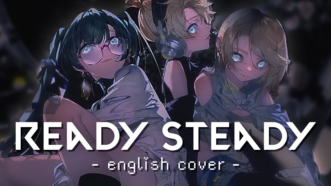 ready steady ❀ english cover【amiaryllis】