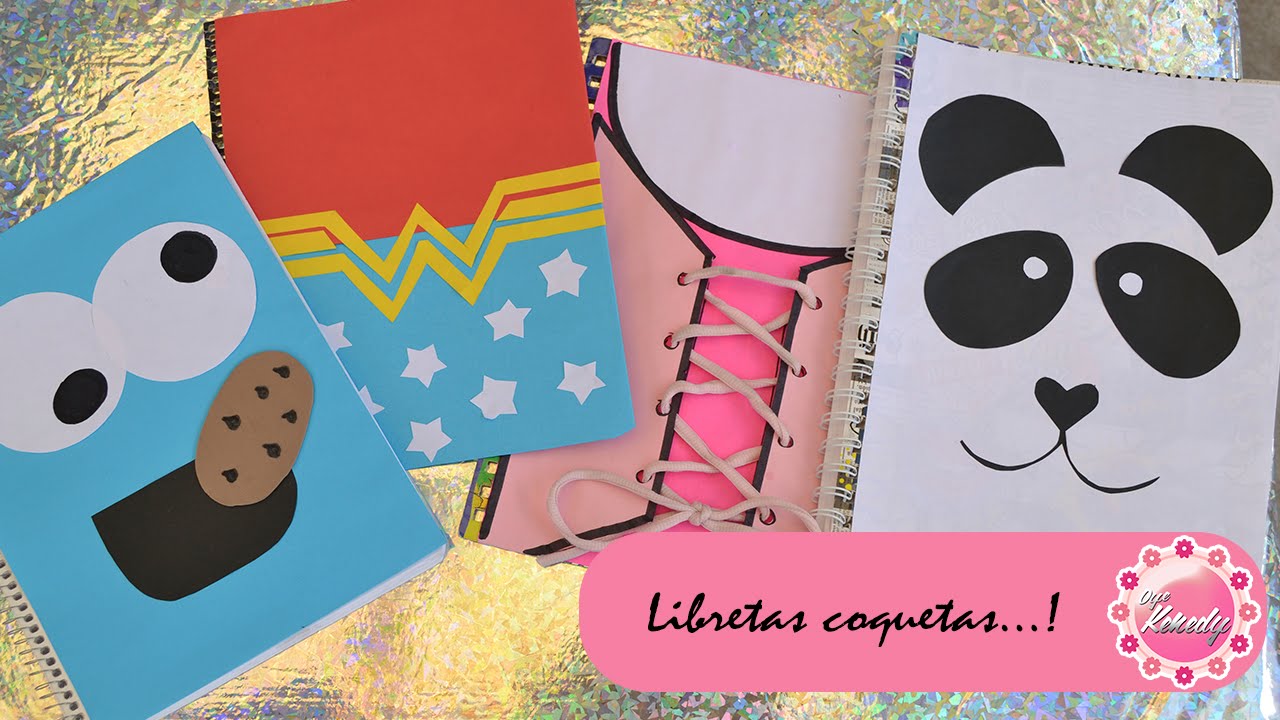 DECORA TUS CUADERNOS - 4 IDEAS :::...♡ ♡ ♡