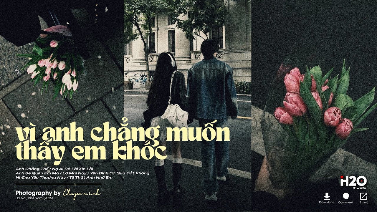 𝐏𝐥𝐚𝐲𝐥𝐢𝐬𝐭 Đêm Yên Lặng ~ Chỉ là vì anh chẳng muốn thấy em khóc thêm vì anh...♫ Anh Chẳng Thể