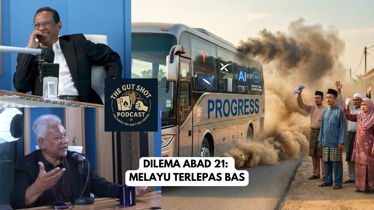 Ep 64 w Prof Tajuddin Rasdi: Dilema Melayu Abad Ke 21, Bas Dah Berjalan