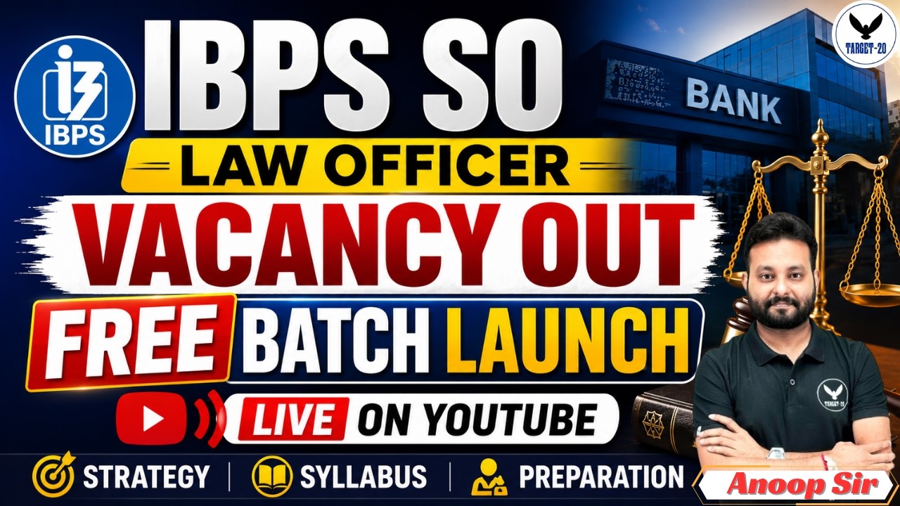 IBPS SO Law Officer Vacancy Out | Free Batch Launch | Target 20 Judiciary | By Anoop Sir