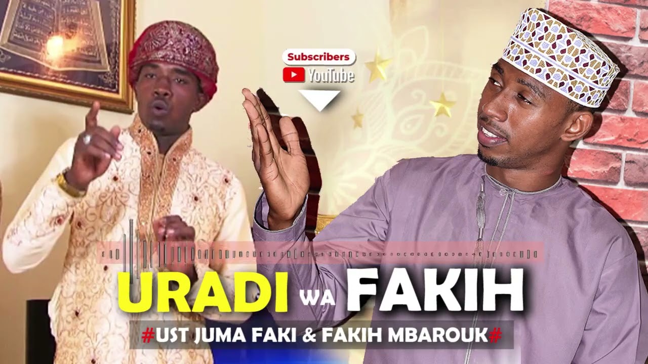 URADI WA FAKIH_ JUMA FAKI NA FAKIH MBAROUK waoneshana uwezo