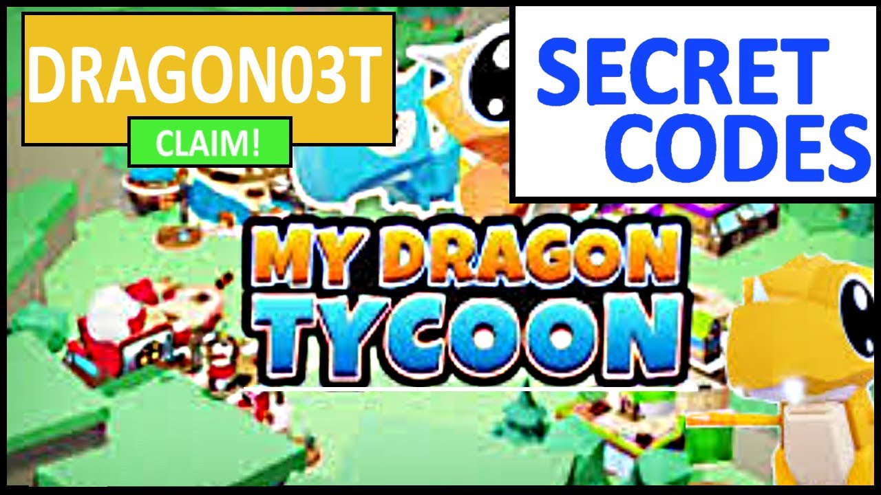 ALL NEW AND WORKING CODES!! My Dragon Tycoon Roblox