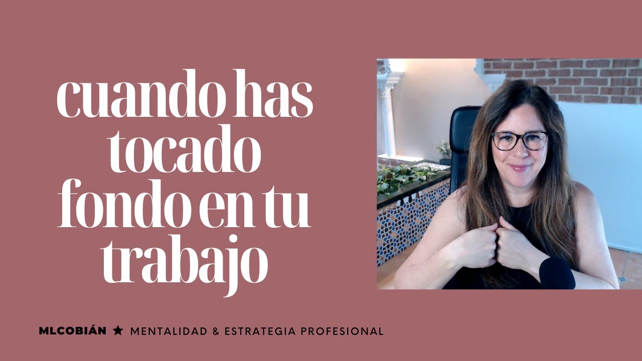 No esperes a tocar fondo, a no aguantar más - no necesitas justificación para cambiar de trabajo!