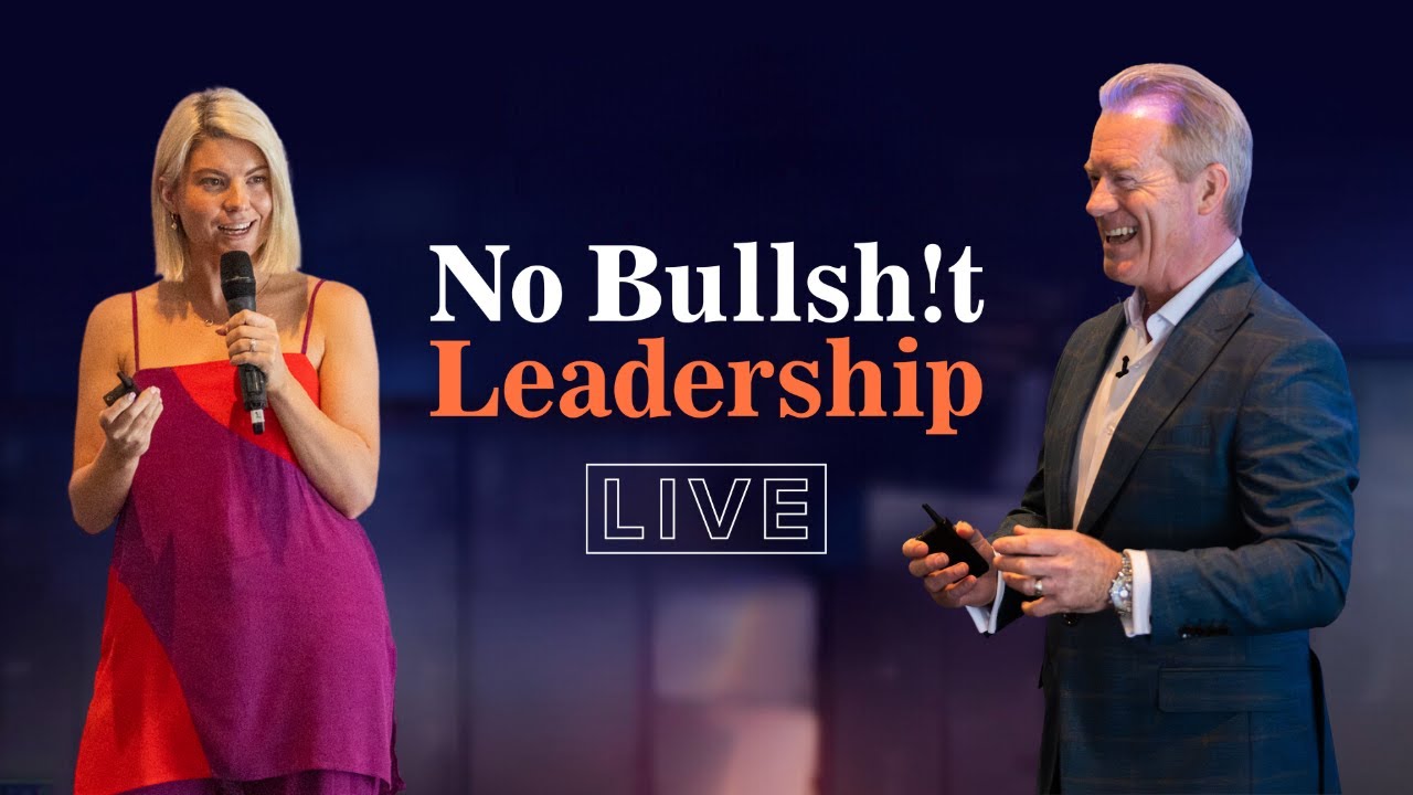 No Bullshit Leadership Live Full Event