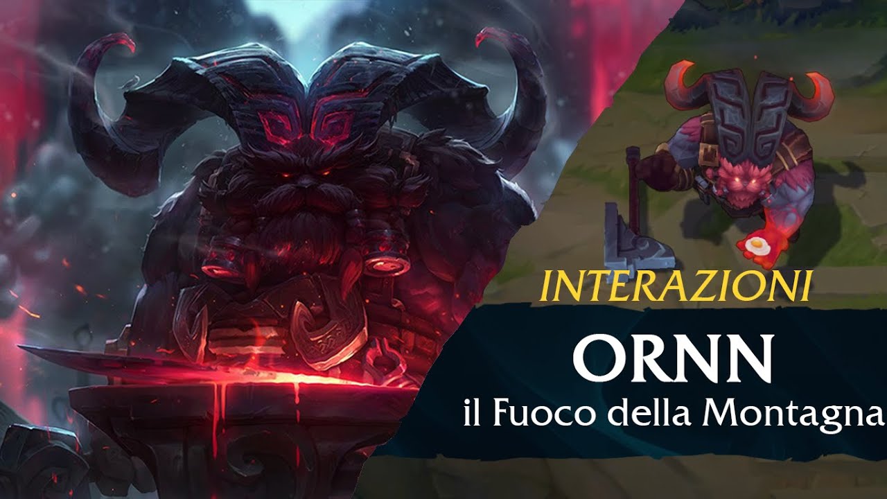Ornn, il Fuoco della Montagna interazioni - Italiano